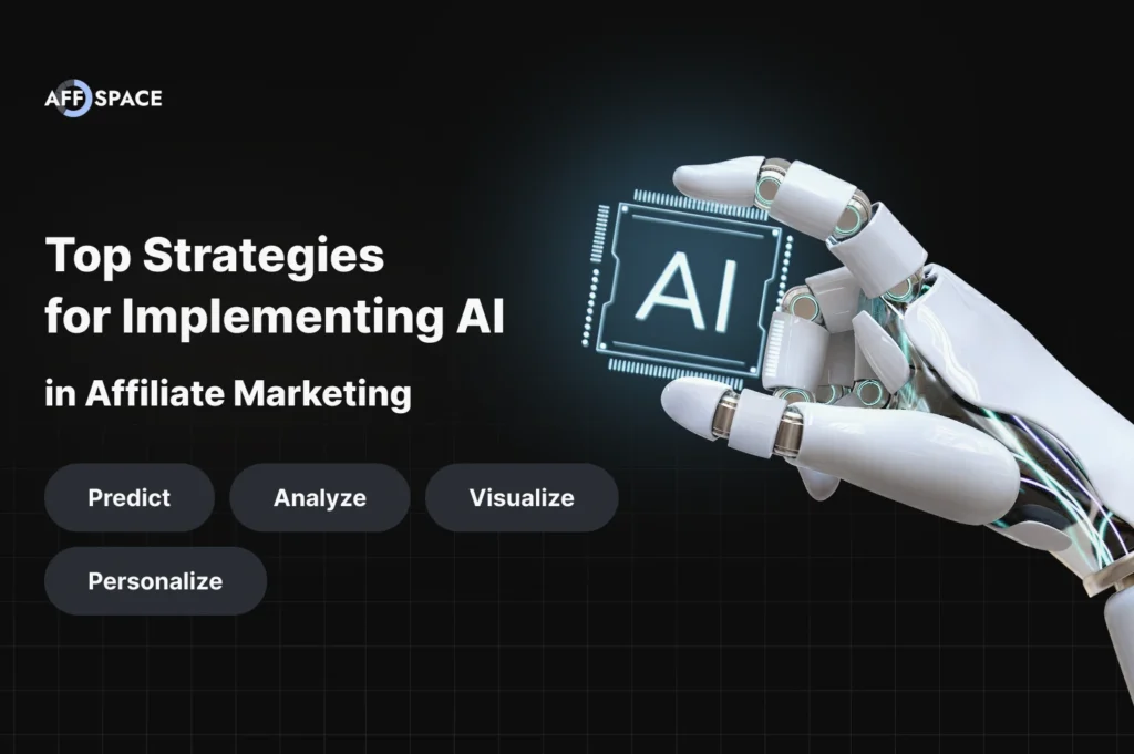 AI tools for affiliate marketing: robotic hand holding AI chip with labels Predict, Analyze, Visualize, and Personalize — representing automation and analytics in affiliate marketing.
